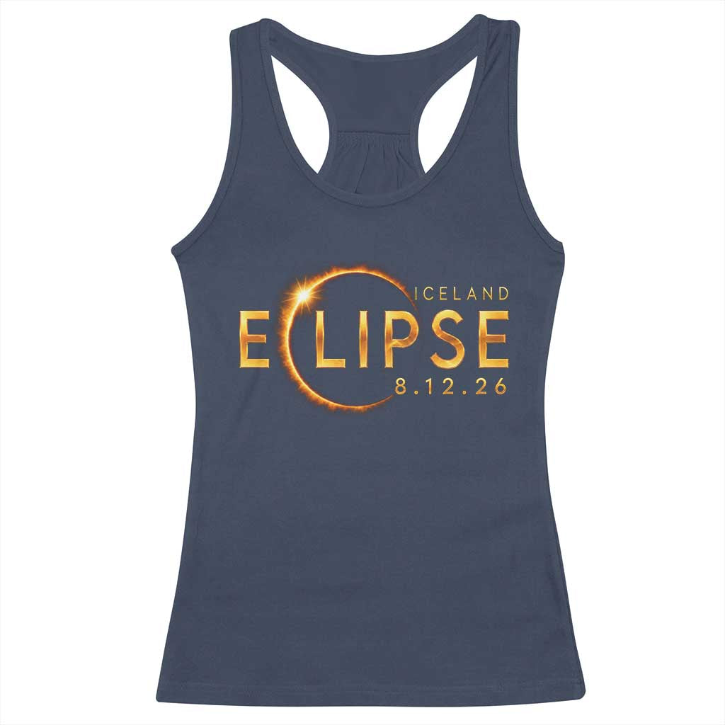 Iceland Eclipse 2026 Racerback Tank Top August 12 26 Solar Eclipse Totality