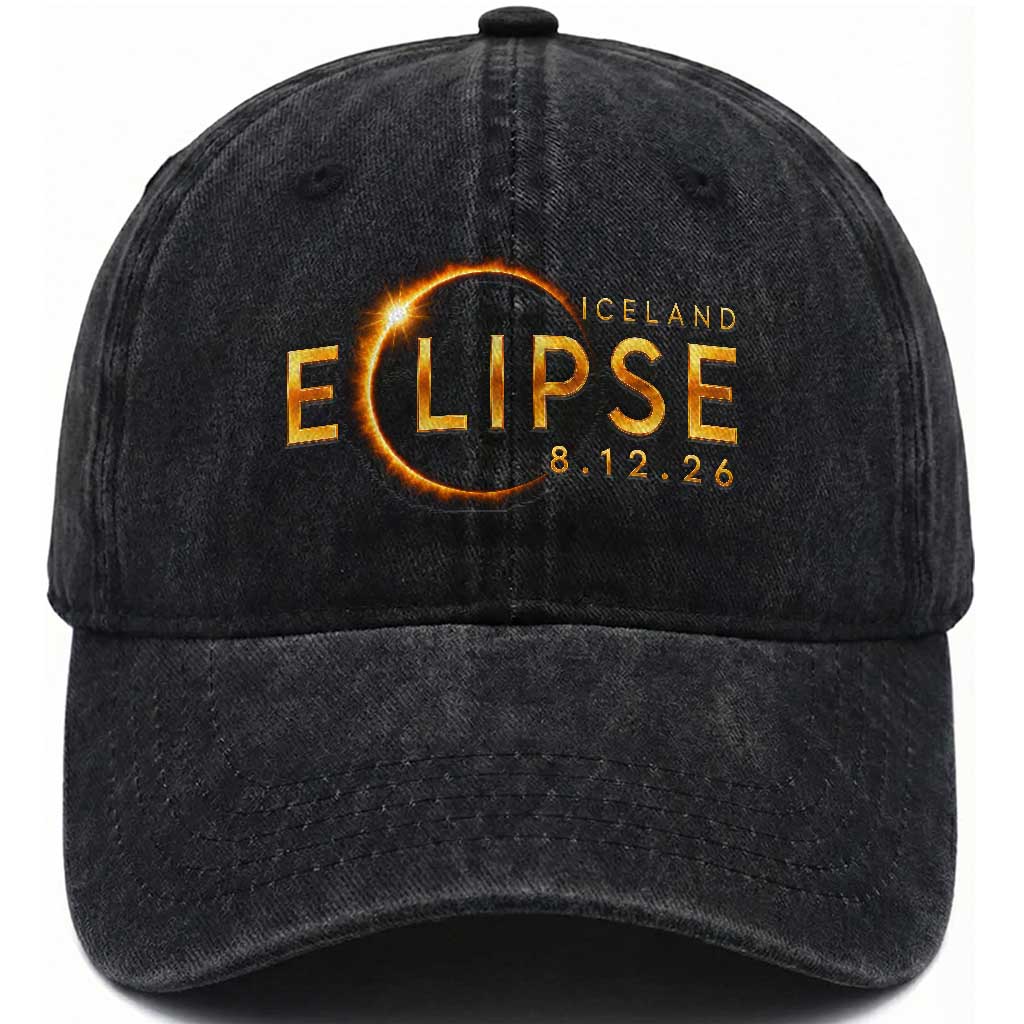 Iceland Eclipse 2026 Washed Cotton Baseball Cap August 12 26 Solar Eclipse Totality