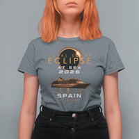 Spain Total Solar Eclipse 2026 At Sea Cruise T Shirt For Women