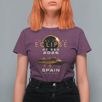 Spain Total Solar Eclipse 2026 At Sea Cruise T Shirt For Women