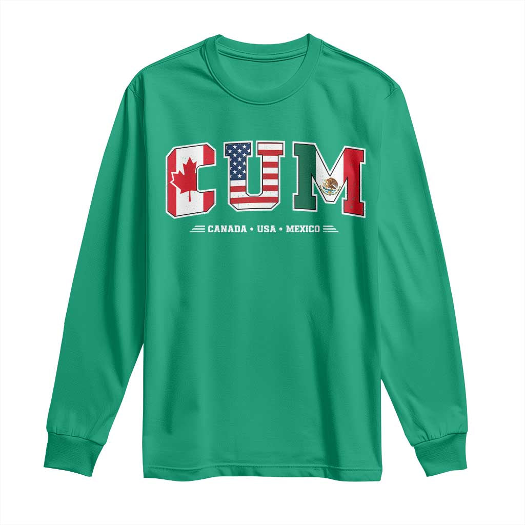 CUM Canada USA Mexico Patriotic Soccer Fans Long Sleeve Shirt