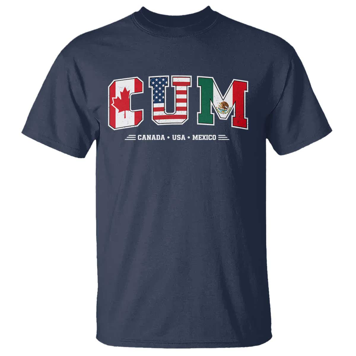CUM Canada USA Mexico Patriotic Soccer Fans T Shirt