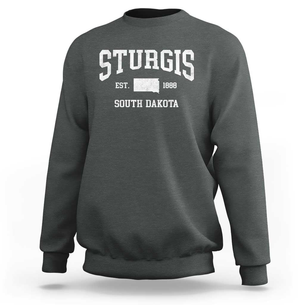 Sturgis South Dakota Est 1888 Sweatshirt Vintage SD State Map Pride