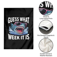 Funny Shark Guess What Week It Is Garden Flag Shark Awareness Support Ocean Summer