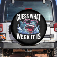Funny Shark Guess What Week It Is Spare Tire Cover Shark Awareness Support Ocean Summer