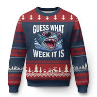 Funny Shark Guess What Week It Is Ugly Christmas Sweater Shark Awareness Support Ocean Summer
