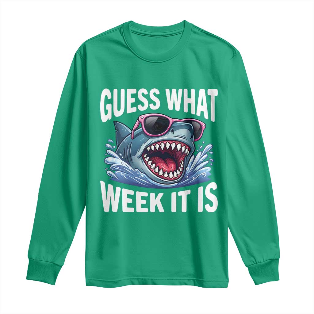 Funny Shark Guess What Week It Is Long Sleeve Shirt Shark Awareness Support Ocean Summer