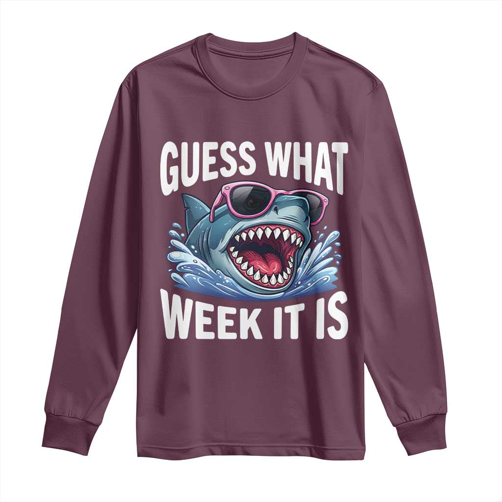 Funny Shark Guess What Week It Is Long Sleeve Shirt Shark Awareness Support Ocean Summer