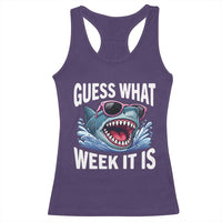 Funny Shark Guess What Week It Is Racerback Tank Top Shark Awareness Support Ocean Summer