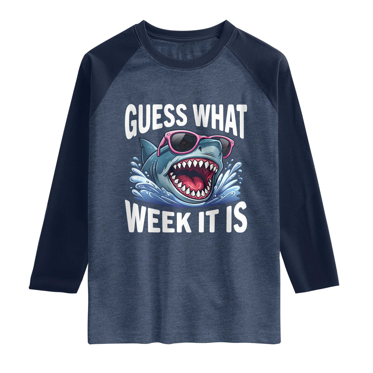 Funny Shark Guess What Week It Is Raglan Shirt Shark Awareness Support Ocean Summer
