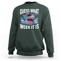 Funny Shark Guess What Week It Is Sweatshirt Shark Awareness Support Ocean Summer