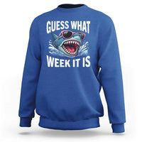 Funny Shark Guess What Week It Is Sweatshirt Shark Awareness Support Ocean Summer