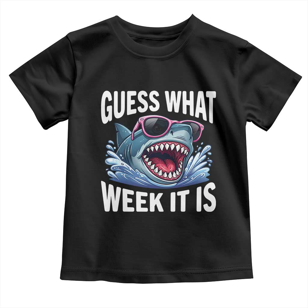 Funny Shark Guess What Week It Is Toddler T Shirt Shark Awareness Support Ocean Summer