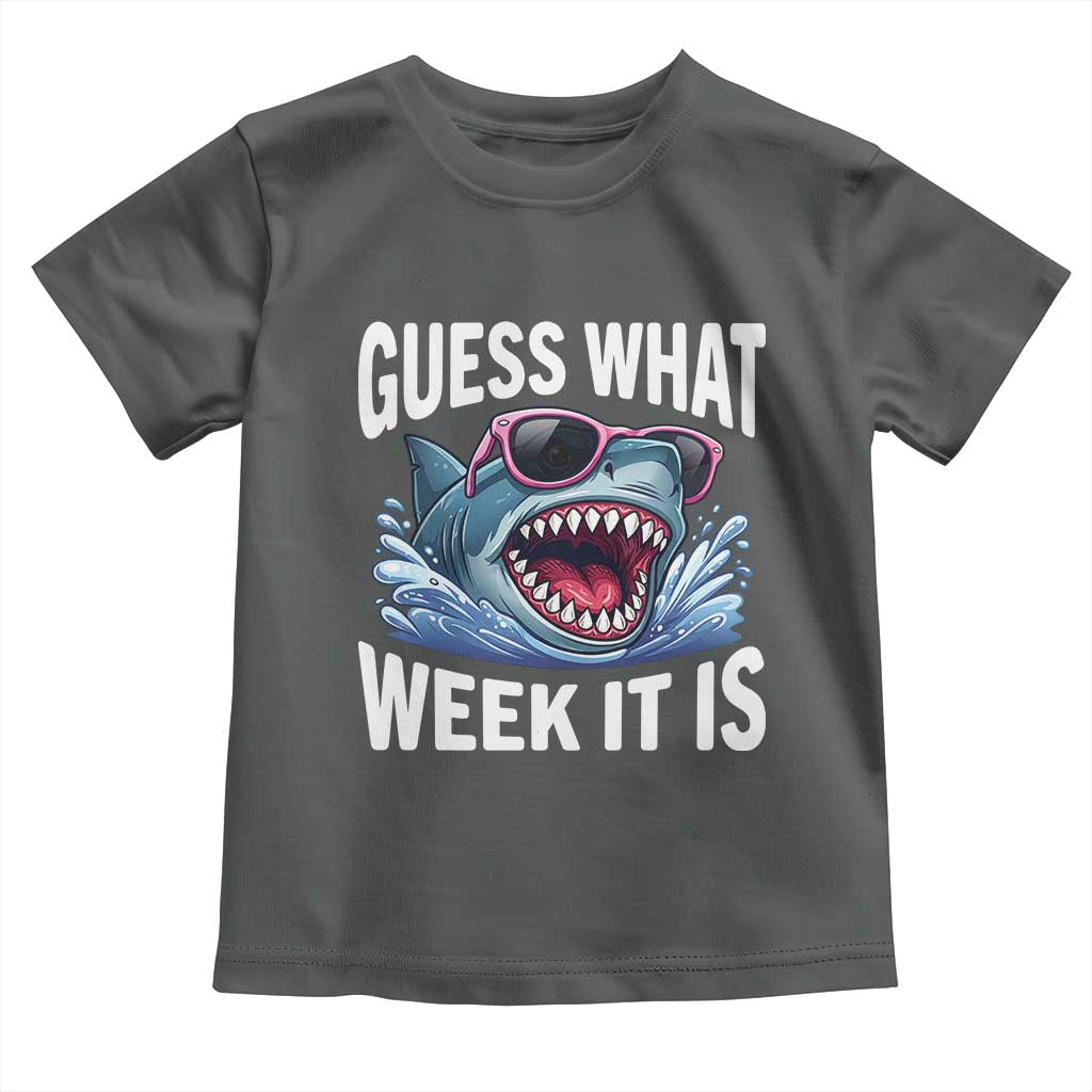 Funny Shark Guess What Week It Is Toddler T Shirt Shark Awareness Support Ocean Summer