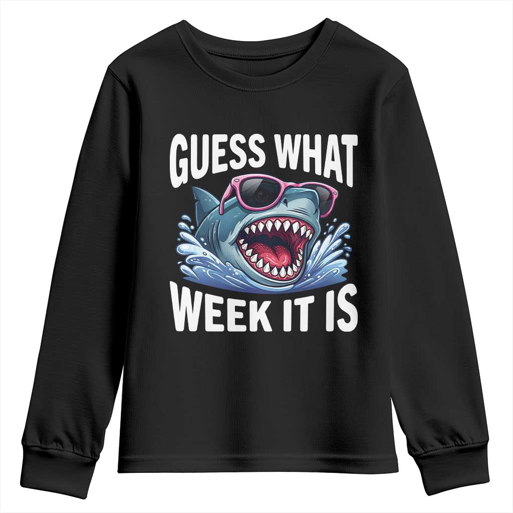 Funny Shark Guess What Week It Is Youth Sweatshirt Shark Awareness Support Ocean Summer