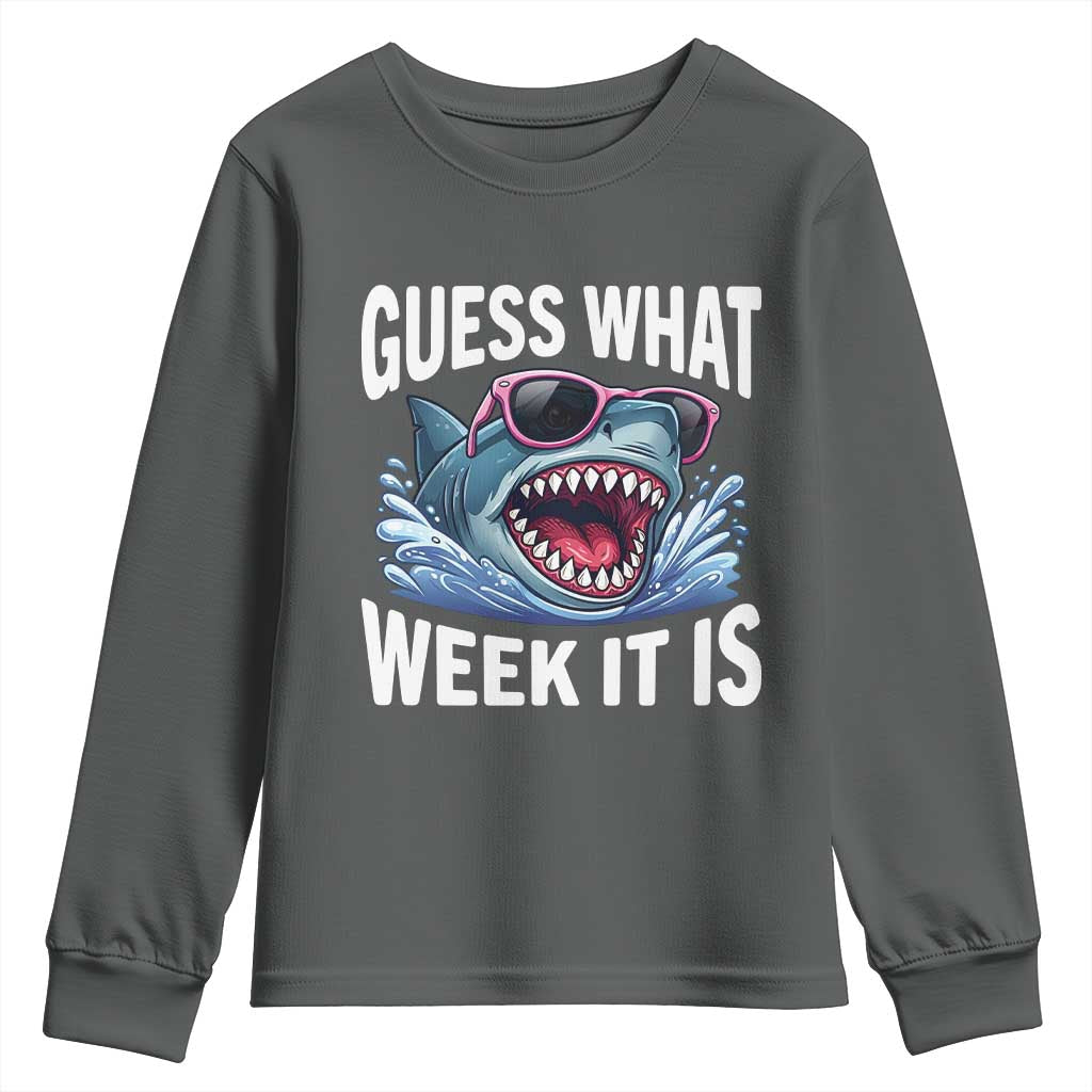 Funny Shark Guess What Week It Is Youth Sweatshirt Shark Awareness Support Ocean Summer