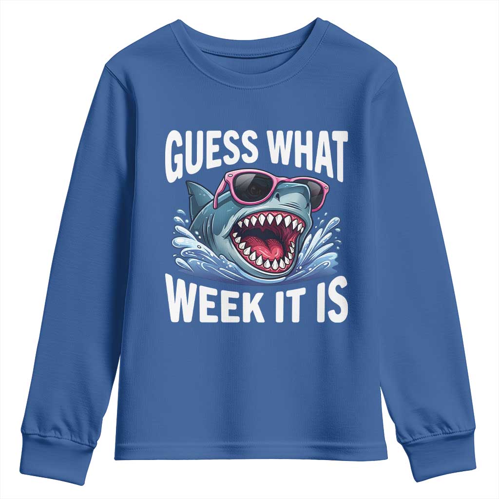 Funny Shark Guess What Week It Is Youth Sweatshirt Shark Awareness Support Ocean Summer