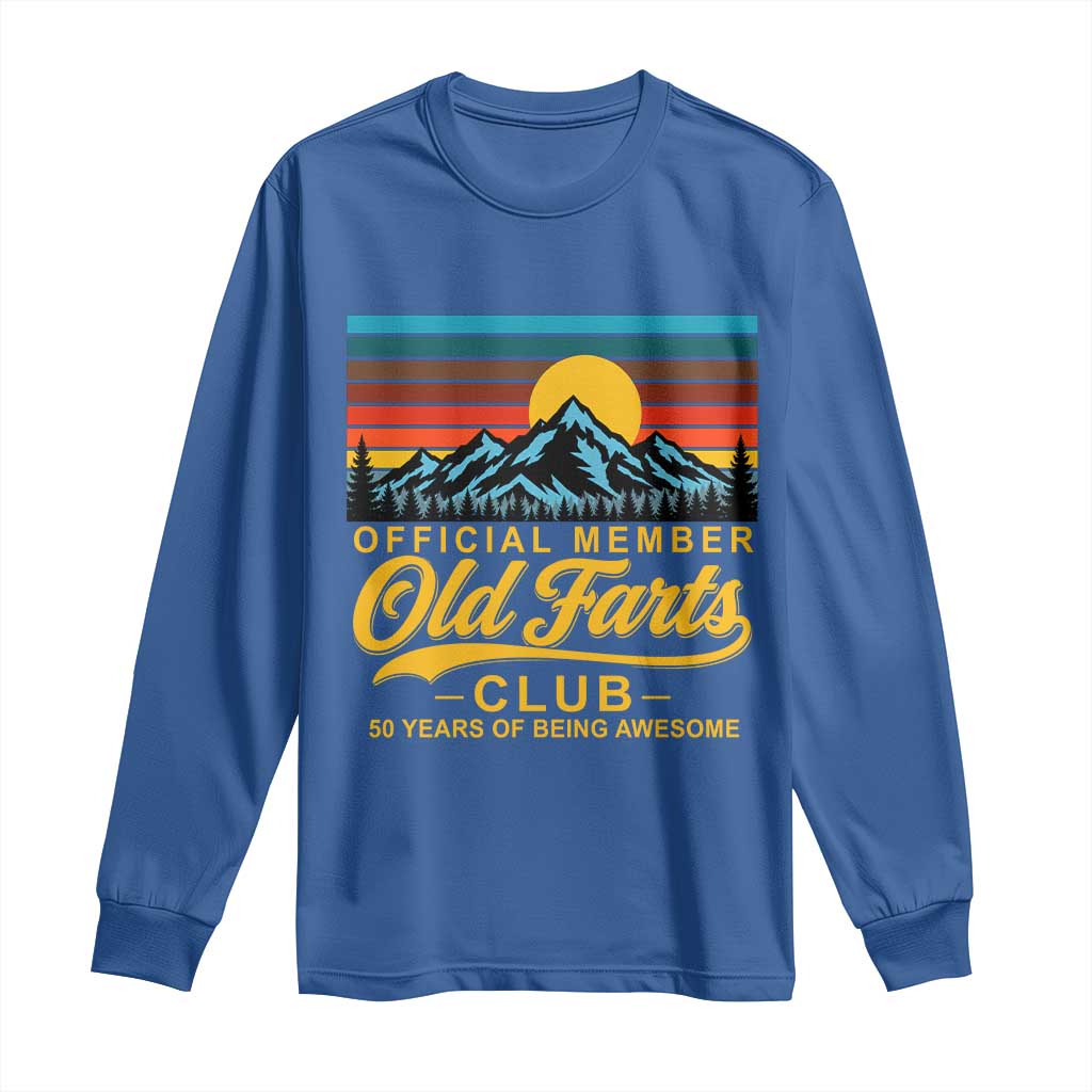 50th Birthday Official Member Old Fart Club Long Sleeve Shirt 50 Years of Being Awesome Funny Fart Joke Retro