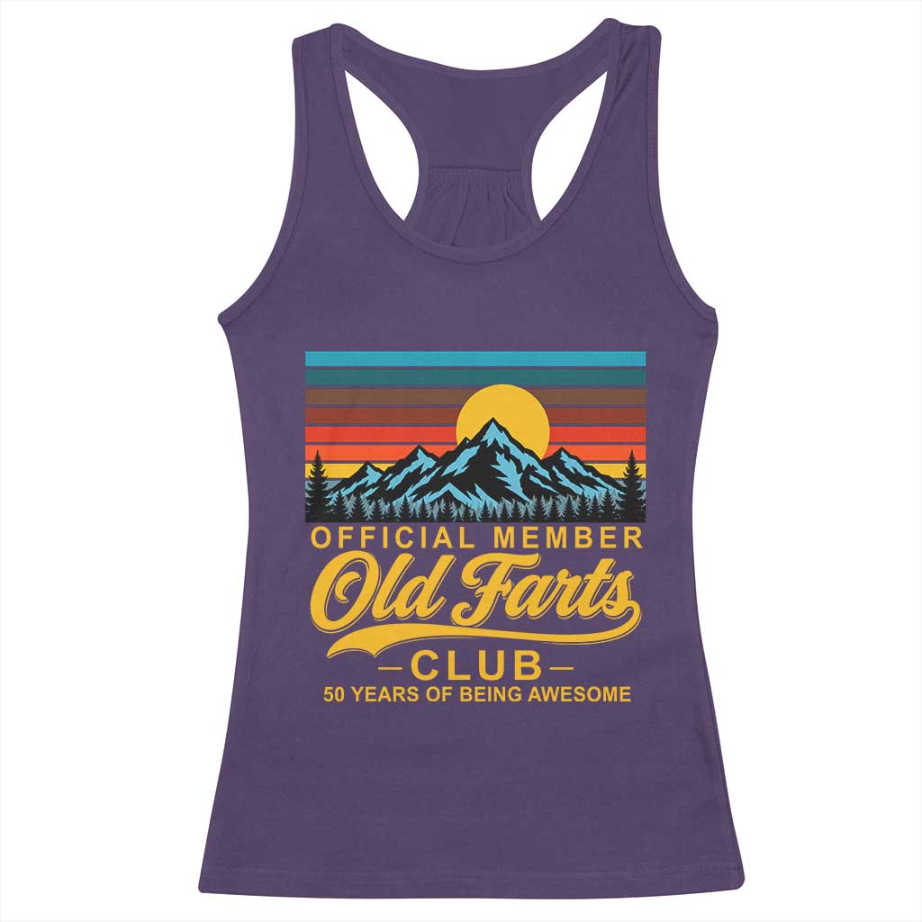 50th Birthday Official Member Old Fart Club Racerback Tank Top 50 Years of Being Awesome Funny Fart Joke Retro