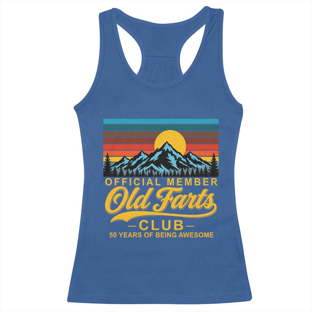 50th Birthday Official Member Old Fart Club Racerback Tank Top 50 Years of Being Awesome Funny Fart Joke Retro