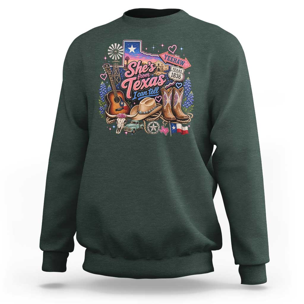 She Is From Texas I Can Tell Sweatshirt Texas Girl Pride