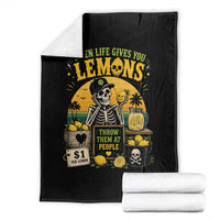 When Life Gives You Lemons Throw Them At People Throw Blanket Skeleton Lemon Jokes