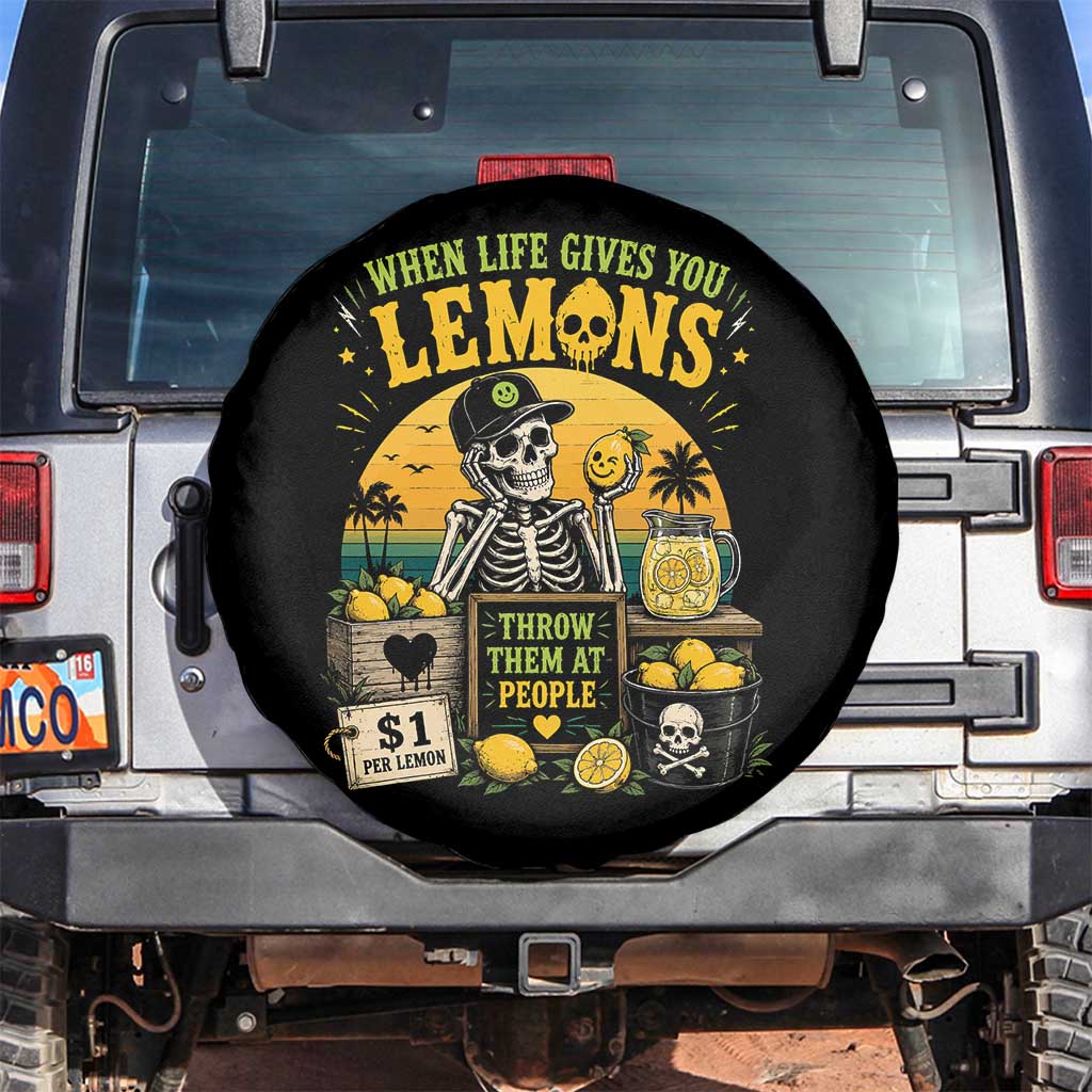 When Life Gives You Lemons Throw Them At People Spare Tire Cover Skeleton Lemon Jokes