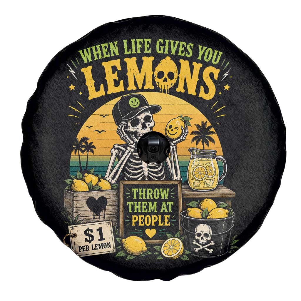 When Life Gives You Lemons Throw Them At People Spare Tire Cover Skeleton Lemon Jokes
