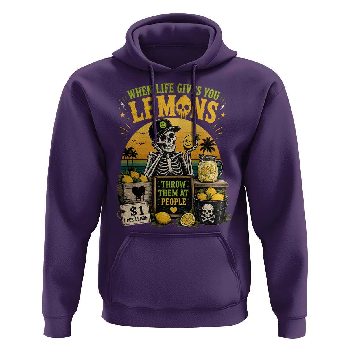 When Life Gives You Lemons Throw Them At People Hoodie Skeleton Lemon Jokes