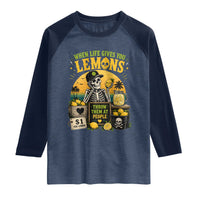 When Life Gives You Lemons Throw Them At People Raglan Shirt Skeleton Lemon Jokes