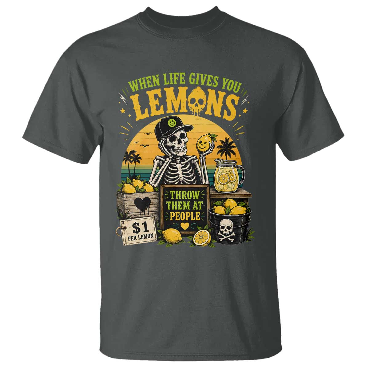 When Life Gives You Lemons Throw Them At People T Shirt Skeleton Lemon Jokes