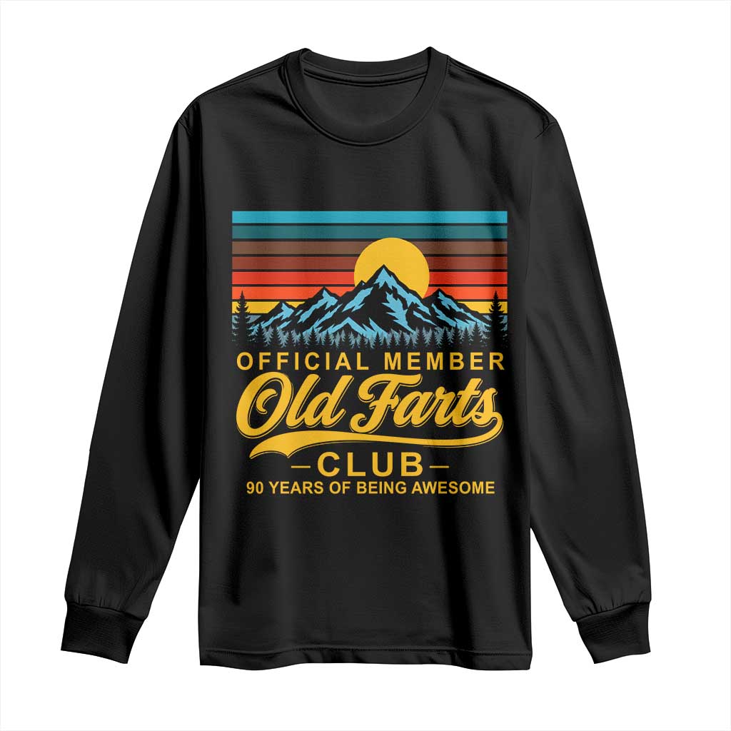 90th Birthday Official Member Old Fart Club Long Sleeve Shirt 90 Years of Being Awesome Funny Fart Joke Retro