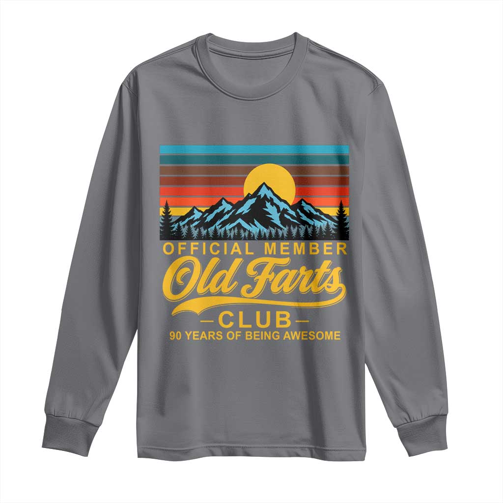 90th Birthday Official Member Old Fart Club Long Sleeve Shirt 90 Years of Being Awesome Funny Fart Joke Retro