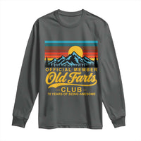 70th Birthday Official Member Old Fart Club Long Sleeve Shirt 70 Years of Being Awesome Funny Fart Joke Retro