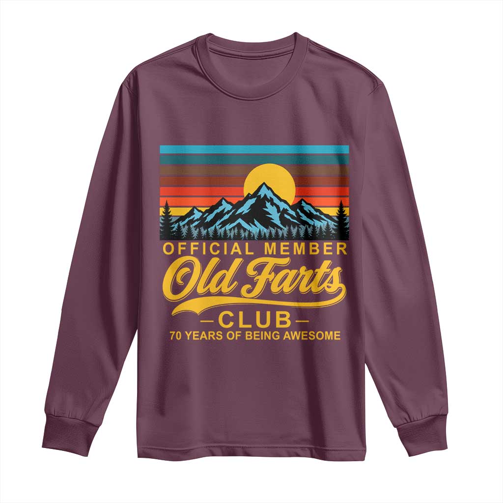 70th Birthday Official Member Old Fart Club Long Sleeve Shirt 70 Years of Being Awesome Funny Fart Joke Retro