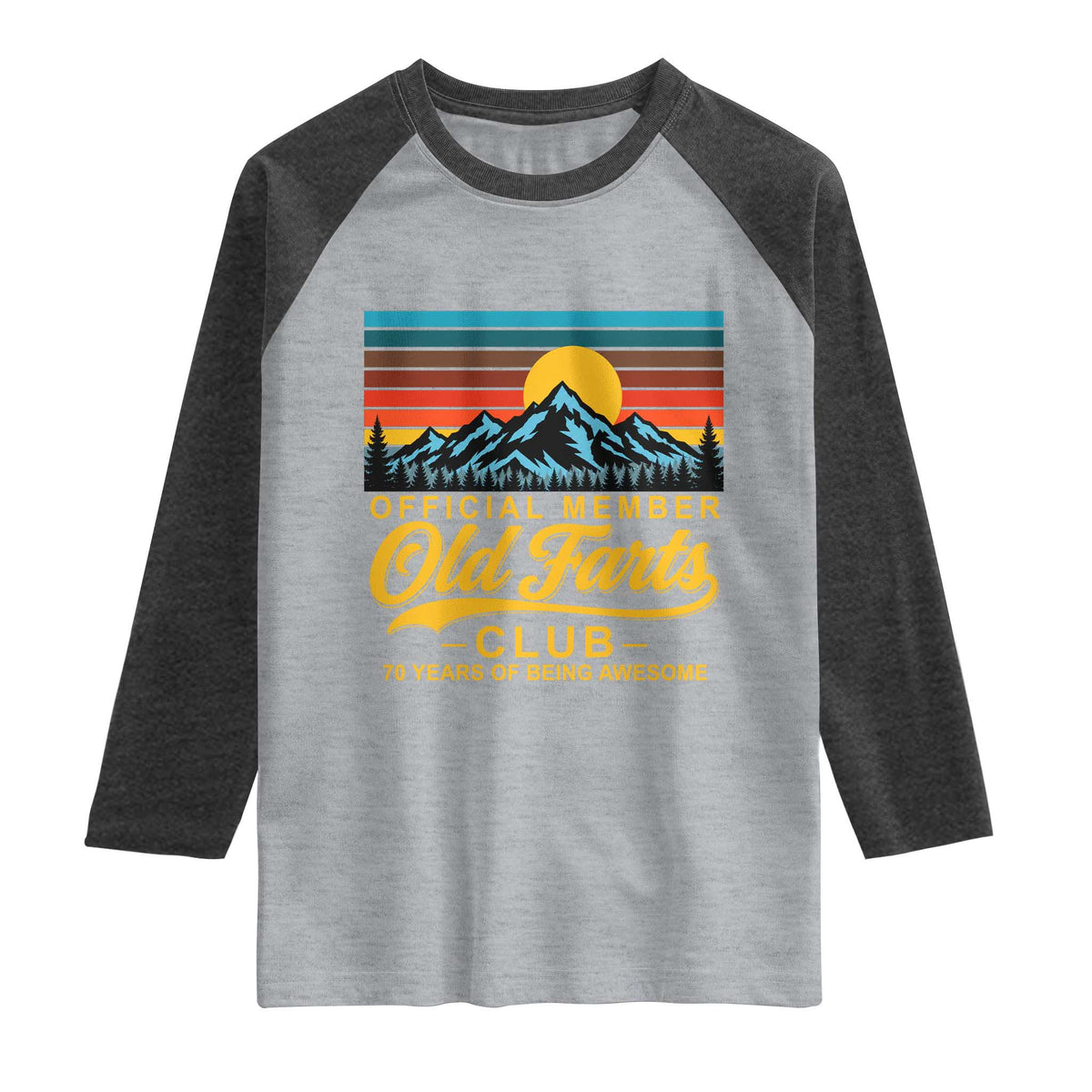 70th Birthday Official Member Old Fart Club Raglan Shirt 70 Years of Being Awesome Funny Fart Joke Retro