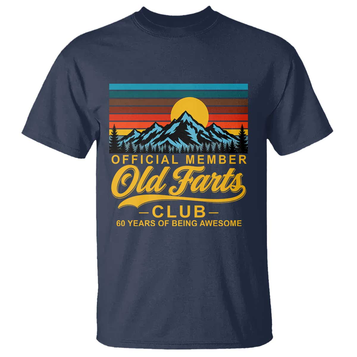 60th Birthday Official Member Old Fart Club T Shirt 60 Years of Being Awesome Funny Fart Joke Retro