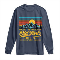 45th Birthday Official Member Old Fart Club Long Sleeve Shirt 45 Years of Being Awesome Funny Fart Joke Retro