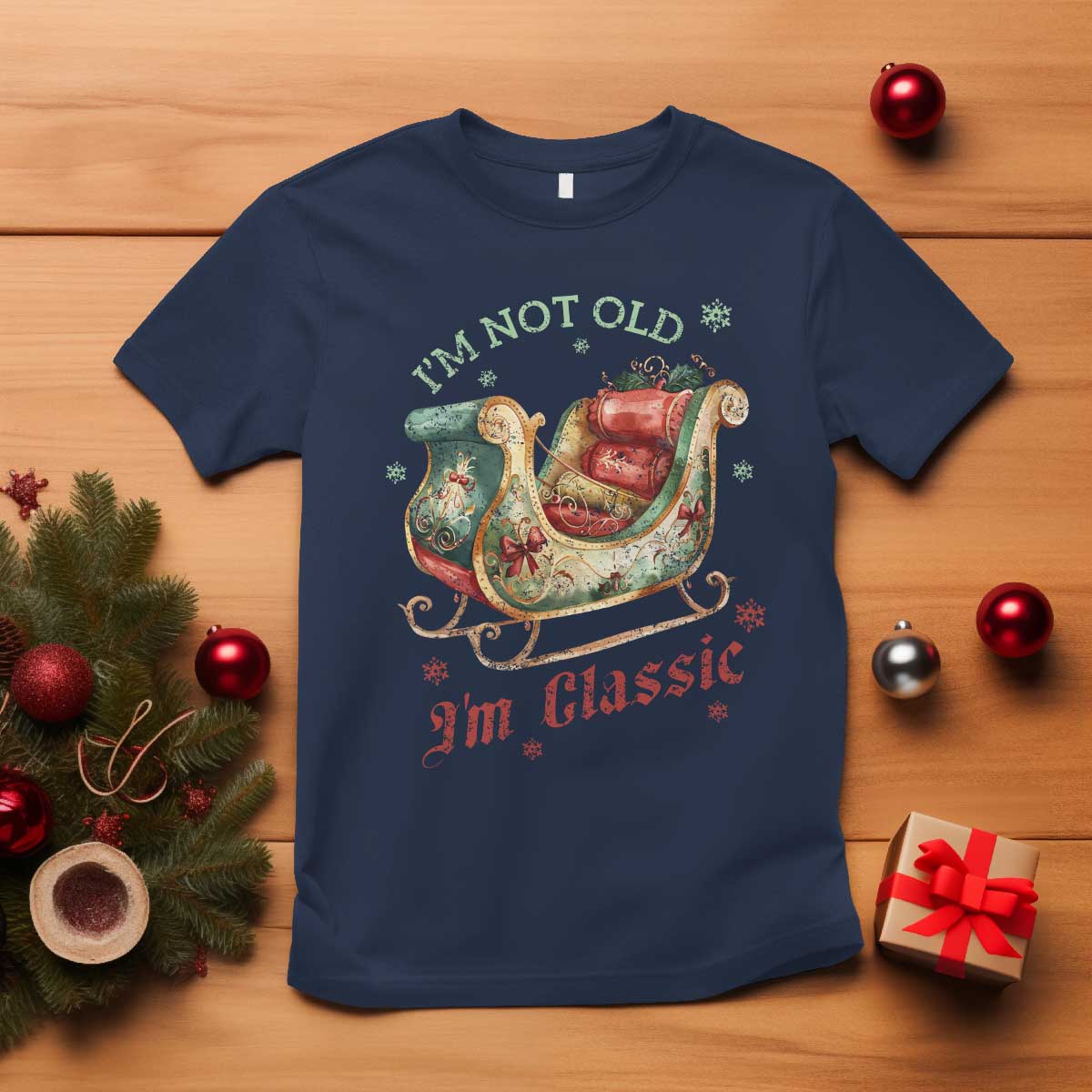 Funny I'm Not Old I'm Classic T Shirt Vintage Santa Sleigh Christmas - Wonder Print Shop