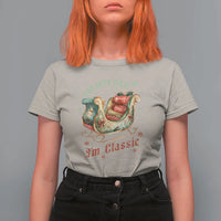 Funny I'm Not Old I'm Classic T Shirt For Women Vintage Santa Sleigh Christmas - Wonder Print Shop