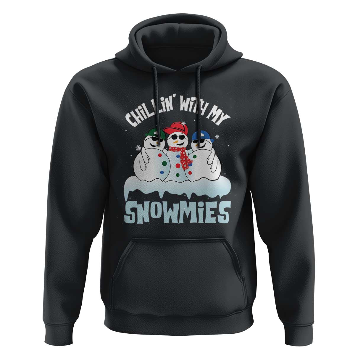 Funny Christmas Snowman Hoodie Chillin' With My Snowmies Squad