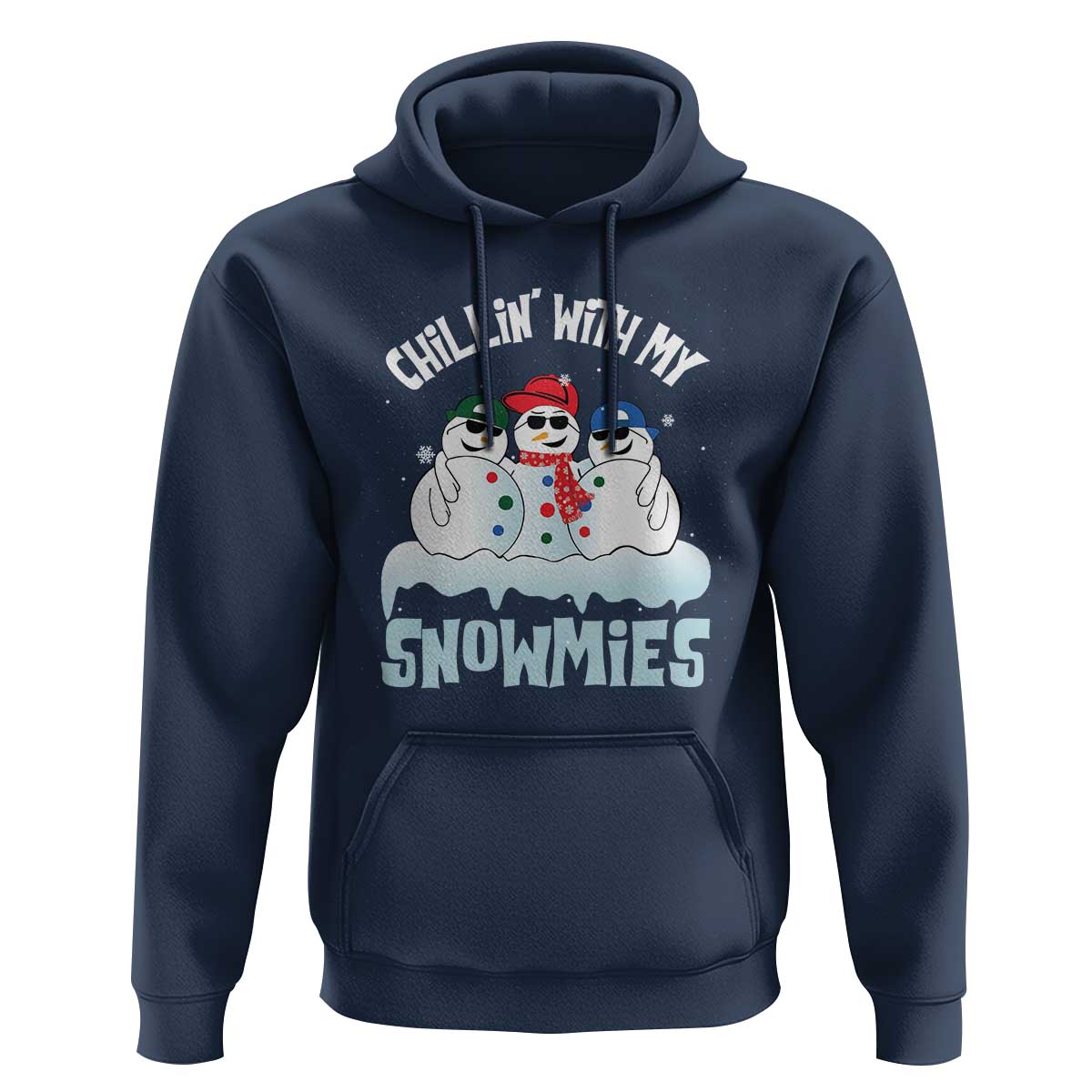 Funny Christmas Snowman Hoodie Chillin' With My Snowmies Squad