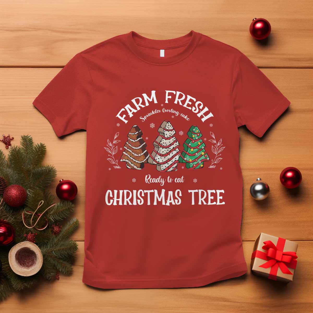 Xmas T Shirt Farm Fresh Sprinkles Frosting Cake Ready To Eat Christmas Tree - Wonder Print Shop