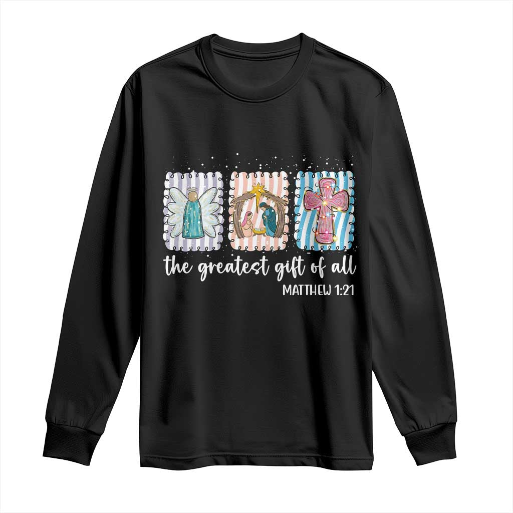Christian Christmas Long Sleeve Shirt The Greatest Gift Of All Jesus Nativity Scene - Wonder Print Shop