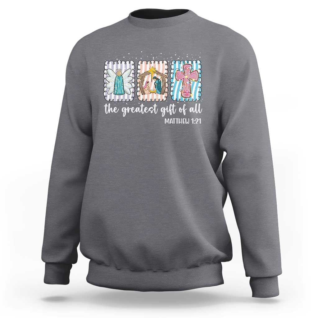 Christian Christmas Sweatshirt The Greatest Gift Of All Jesus Nativity Scene - Wonder Print Shop