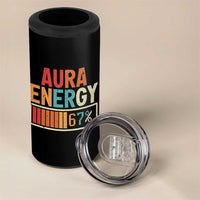Funny Aura Energy At 67 4 in 1 Can Cooler Tumbler Six Seven Meme Gen Alpha Slang - Wonder Print Shop