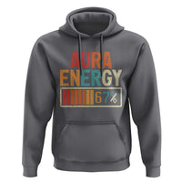 Funny Aura Energy At 67 Hoodie Six Seven Meme Gen Alpha Slang - Wonder Print Shop