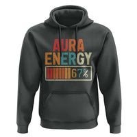 Funny Aura Energy At 67 Hoodie Six Seven Meme Gen Alpha Slang - Wonder Print Shop