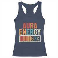 Funny Aura Energy At 67 Racerback Tank Top Six Seven Meme Gen Alpha Slang - Wonder Print Shop