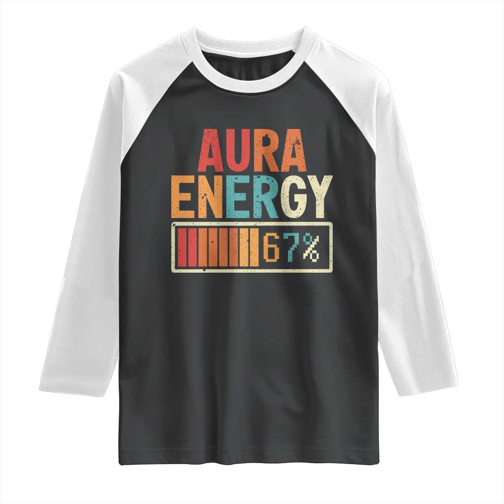 Funny Aura Energy At 67 Raglan Shirt Six Seven Meme Gen Alpha Slang - Wonder Print Shop